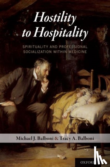 Balboni, Michael J. (Instructor, Balboni, Tracy A. (Associate Professor of Radiation Oncology - Hostility to Hospitality