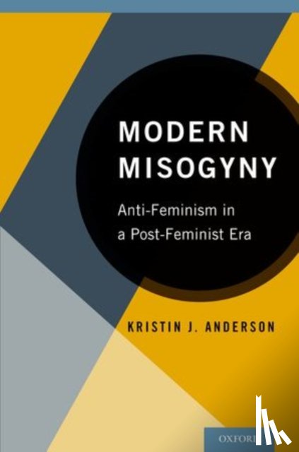 Anderson, Kristin J. (Associate Professor of Psychology - Modern Misogyny