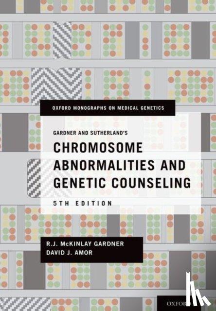 Gardner, R.J. McKinlay (Adjunct Professor, Amor, David J. (Lorenzo and Pamela Galli Chair - Gardner and Sutherland's Chromosome Abnormalities and Genetic Counseling