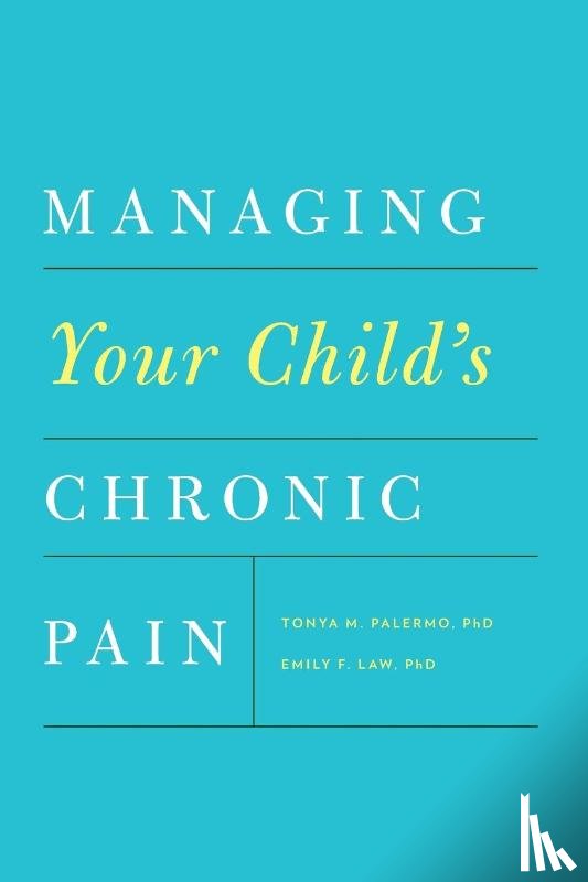 Palermo, Tonya M. (Professor, Law, Emily F. (Acting Assistant Professor - Managing Your Child's Chronic Pain