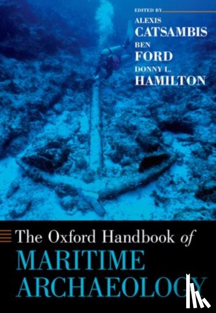  - The Oxford Handbook of Maritime Archaeology