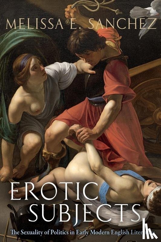 Sanchez, Melissa E. (Assistant Professor of English - Erotic Subjects