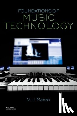 Manzo, V. J. - Foundations of Music Technology