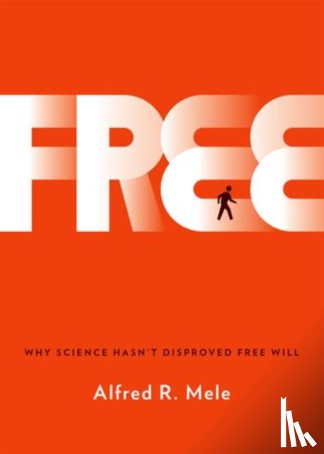 Mele, Alfred R. (William H. and Lucyle T. Werkmeister Professor of Philosophy - Free