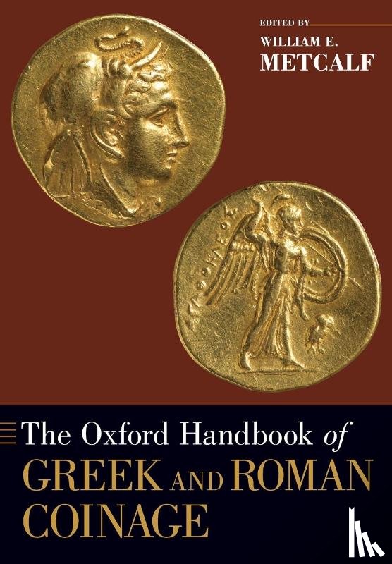  - The Oxford Handbook of Greek and Roman Coinage