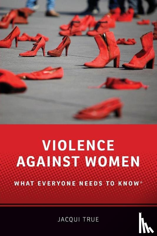 True, Jacqui (Professor of Politics and International Relations - Violence against Women