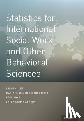 Lee, Serge (Professor of Social Work, Dinis, Maria Cesaltina da Silveira Nunes (Associate Professor Social Work Associate Professor Social Work, Lowe, Lois (Indipendent Consultant, Anders, Kelly (Conusltant - Statistics for International Social Work And Other Behavioral Sciences