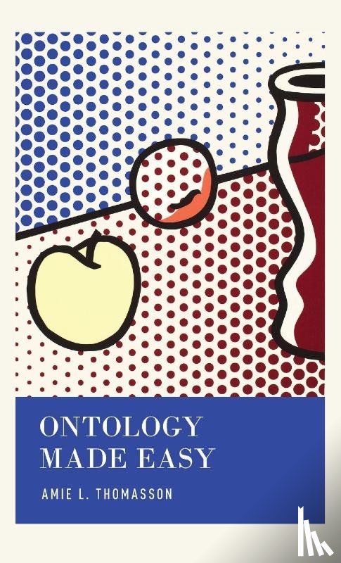 Thomasson, Amie (Professor of Philosophy - Ontology Made Easy
