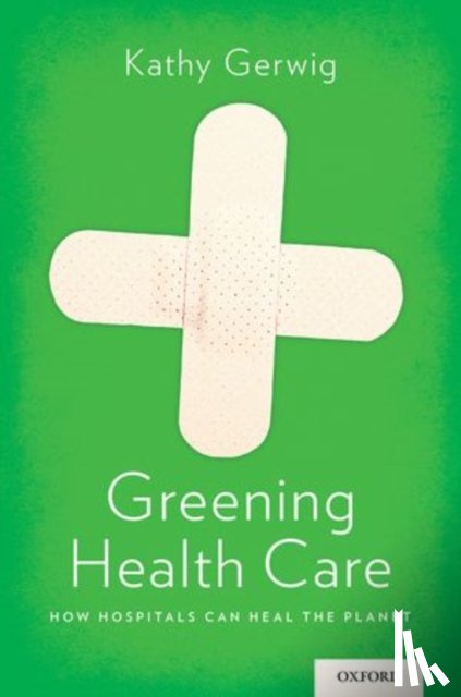 Gerwig, Kathy (Vice President of Employee Safety - Greening Health Care