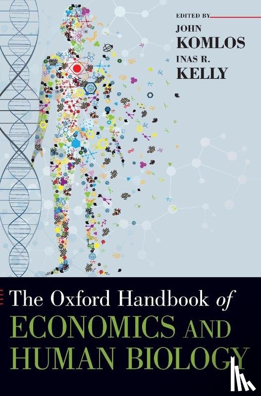  - The Oxford Handbook of Economics and Human Biology