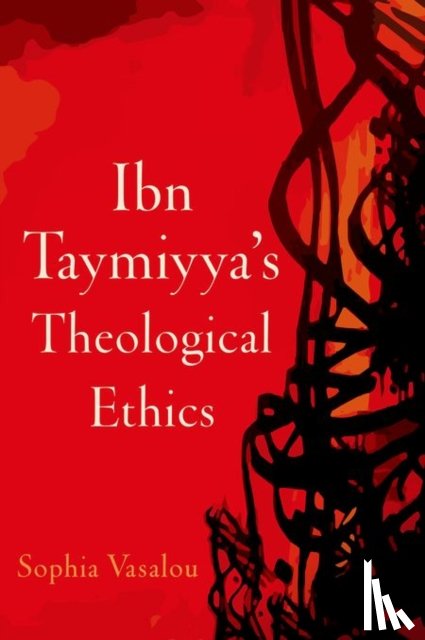 Vasalou, Sophia (Library of Arabic Literature Fellow - Ibn Taymiyya's Theological Ethics