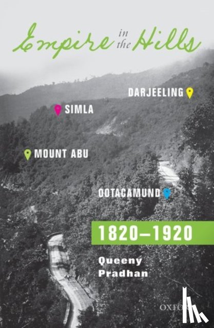 Pradhan, Queeny (Professor of history - Empire in the Hills