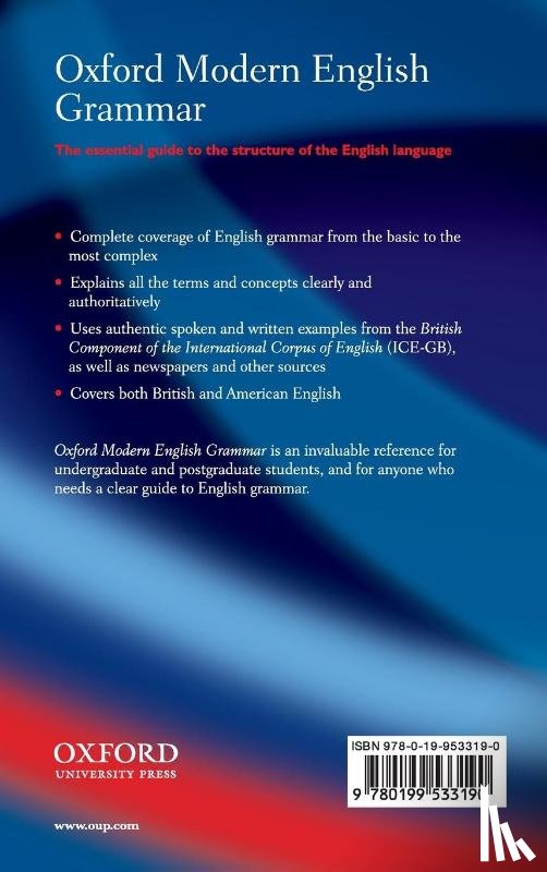 Aarts, Bas (Professor of English Linguistics and Director of the Survey of English Usage at University College London) - Oxford Modern English Grammar