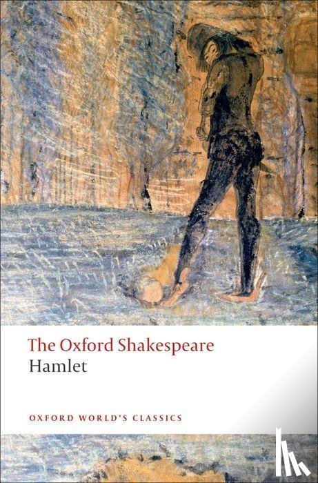 Shakespeare, William - Hamlet: The Oxford Shakespeare