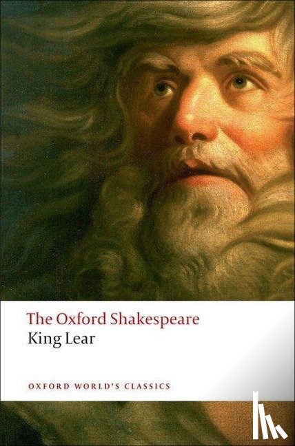 Shakespeare, William - The History of King Lear: The Oxford Shakespeare