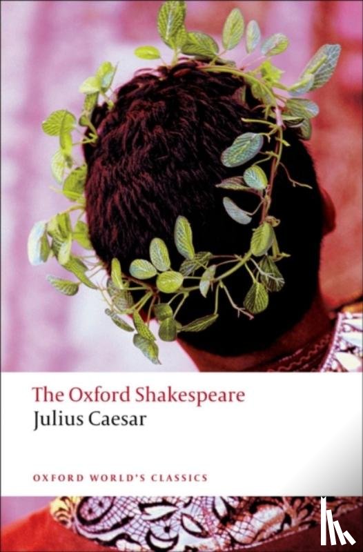 Shakespeare, William - Julius Caesar: The Oxford Shakespeare