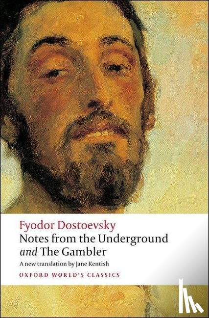 Dostoevsky, Fyodor - Notes from the Underground, and The Gambler