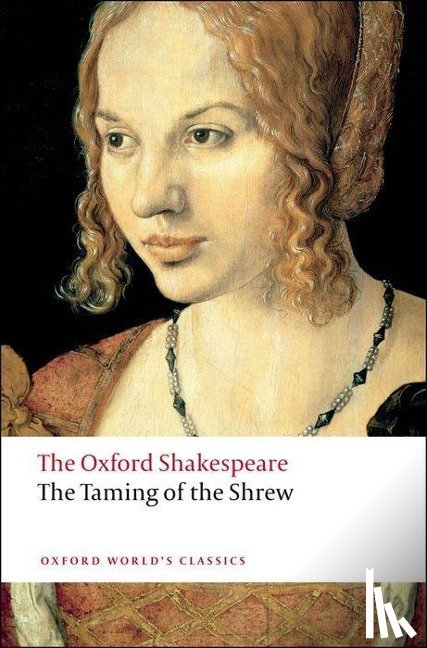 Shakespeare, William - The Taming of the Shrew: The Oxford Shakespeare