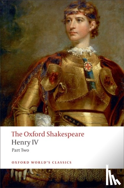 Shakespeare, William - Henry IV, Part 2: The Oxford Shakespeare