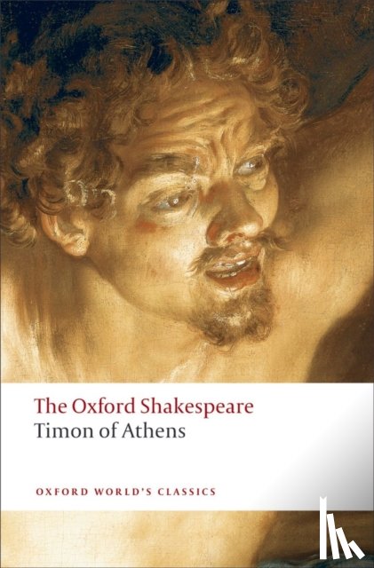 Shakespeare, William - Timon of Athens: The Oxford Shakespeare
