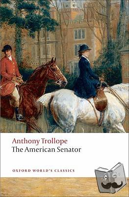 Trollope, Anthony - The American Senator
