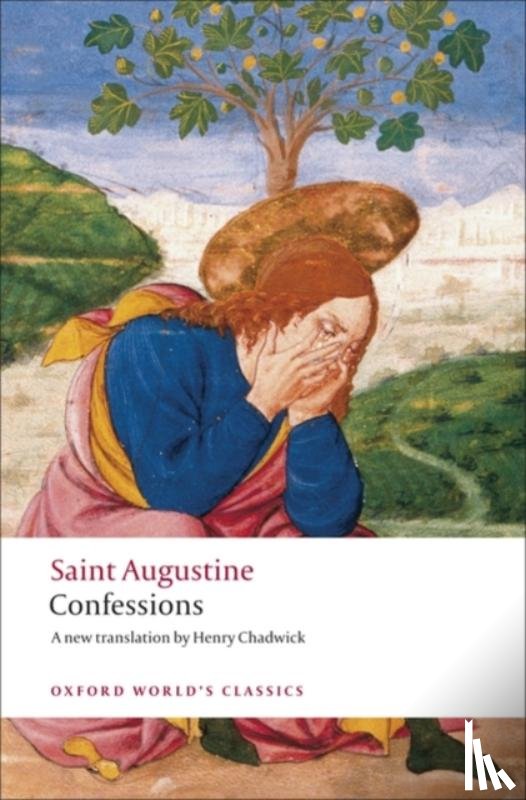 Augustine, Saint - The Confessions