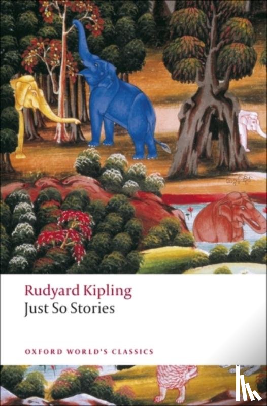 Kipling, Rudyard - Just So Stories for Little Children