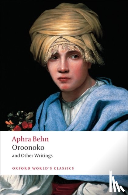 Behn, Aphra - Oroonoko and Other Writings