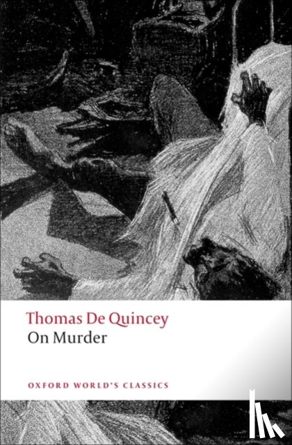 De Quincey, Thomas - On Murder