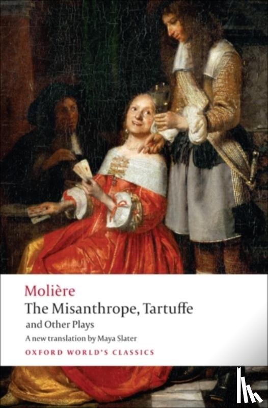 Moliere - The Misanthrope, Tartuffe, and Other Plays