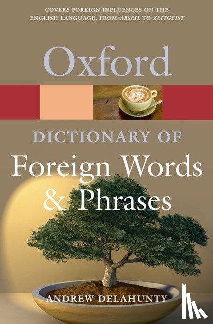  - Oxford Dictionary of Foreign Words and Phrases