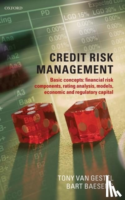 Van Gestel, Dr Tony (Dexia Group, Risk Management Holding), Baesens, Dr Bart (School of Management, University of Southampton) - Credit Risk Management