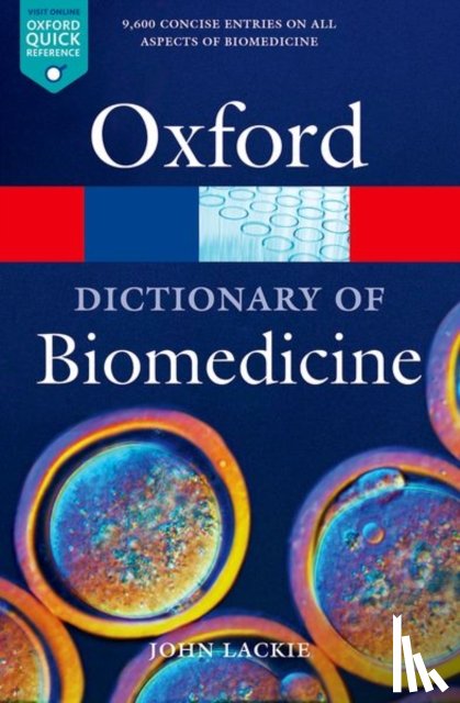 Lackie, John M. ( - A Dictionary of Biomedicine