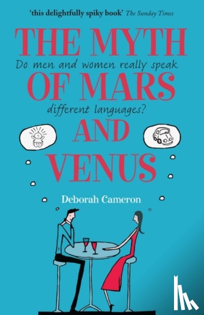 Cameron, Deborah (University of Oxford) - The Myth of Mars and Venus