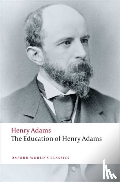 Adams, Henry - The Education of Henry Adams