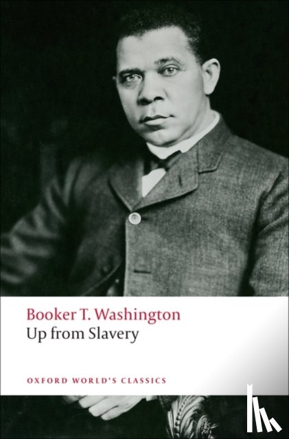 Washington, Booker T. - Up from Slavery