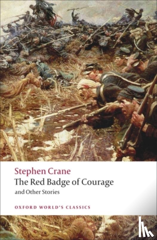 Crane, Stephen - The Red Badge of Courage and Other Stories