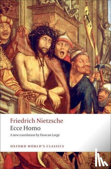 Nietzsche, Friedrich - Ecce Homo