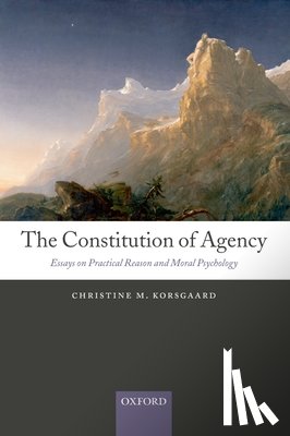 Korsgaard, Christine M. (Harvard University) - The Constitution of Agency