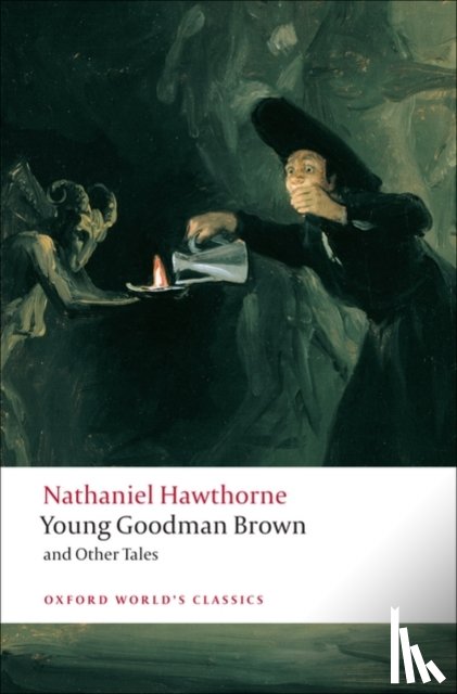 Hawthorne, Nathaniel - Young Goodman Brown and Other Tales