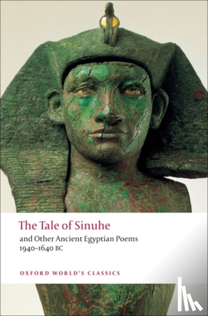 R. B. (Assistant Keeper in the Department of Egyptian Antiquities, Assistant Keeper in the Department of Egyptian Antiquities, British Museum) Parkinson - The Tale of Sinuhe