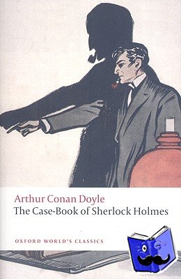 Doyle, Sir Arthur Conan - The Case-Book of Sherlock Holmes