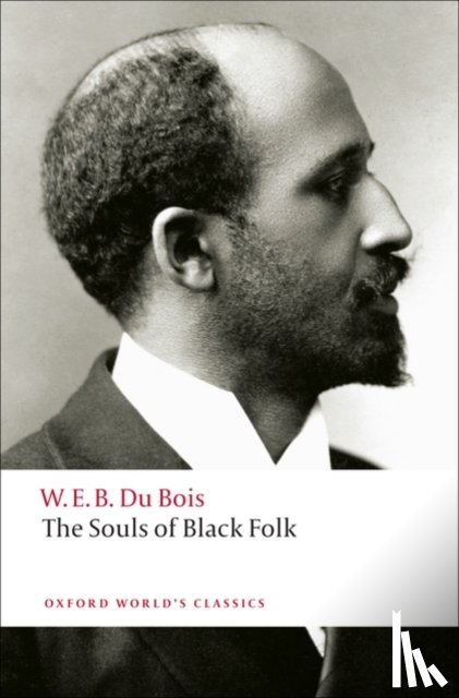 Du Bois, W. E. B. - The Souls of Black Folk