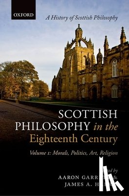  - Scottish Philosophy in the Eighteenth Century, Volume I