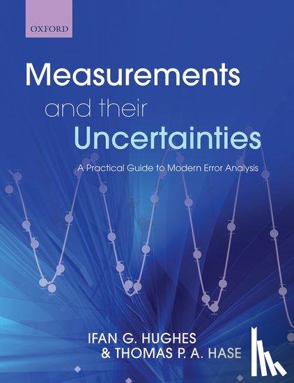Hughes, Ifan (Department of Physics, Hase, Thomas (Department of Physics - Measurements and their Uncertainties