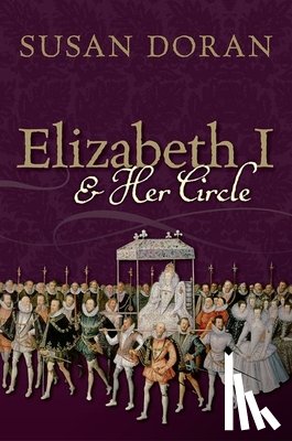 Doran, Susan - Elizabeth I and Her Circle