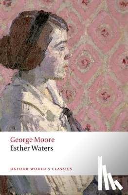 Moore, George - Esther Waters