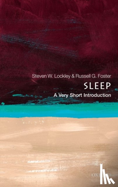 Lockley, Steven W. (Neuroscientist, Foster, Russell G. (Chair Nuffield Laboratory of Ophthalmology - Sleep