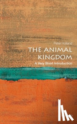 Holland, Peter (Linacre Professor of Zoology - The Animal Kingdom