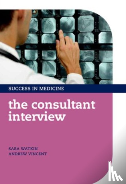 Watkin, Sara (Medical Director, Vincent, Andrew (Managing Director - The Consultant Interview
